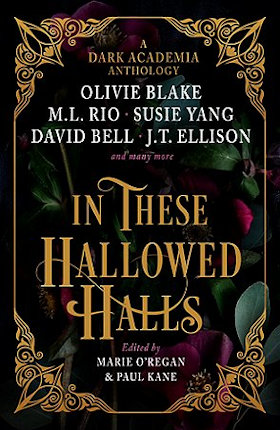 In These Hallowed Halls, edited by Marie O'Regan and Paul Kane